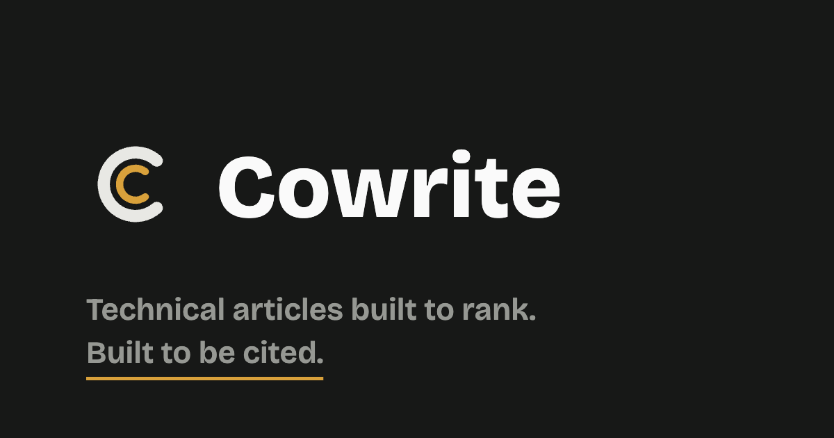 Cowrite product artwork with its technical articles built to rank message